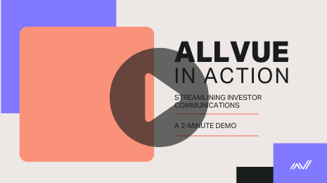 Allvue in Action: See how Allvue streamlines investor communications for private equity firms