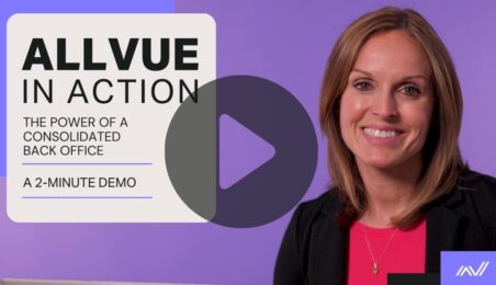 Allvue Solutions Engineer Barb Rockenbach demonstrates the power of a consolidated back office in this short demo