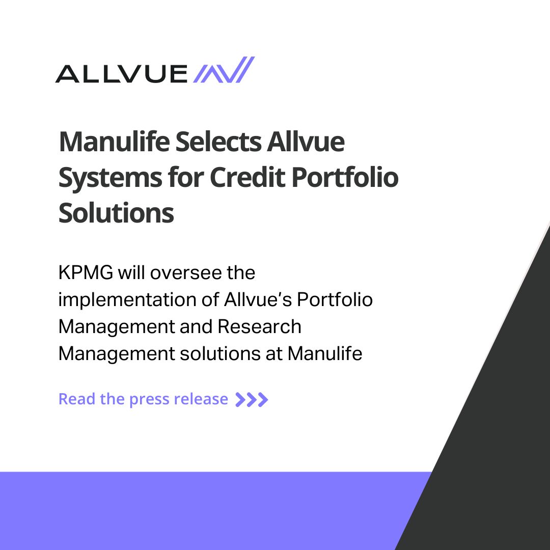 Manulife Selects Allvue Systems for Credit Portfolio Solutions Allvue